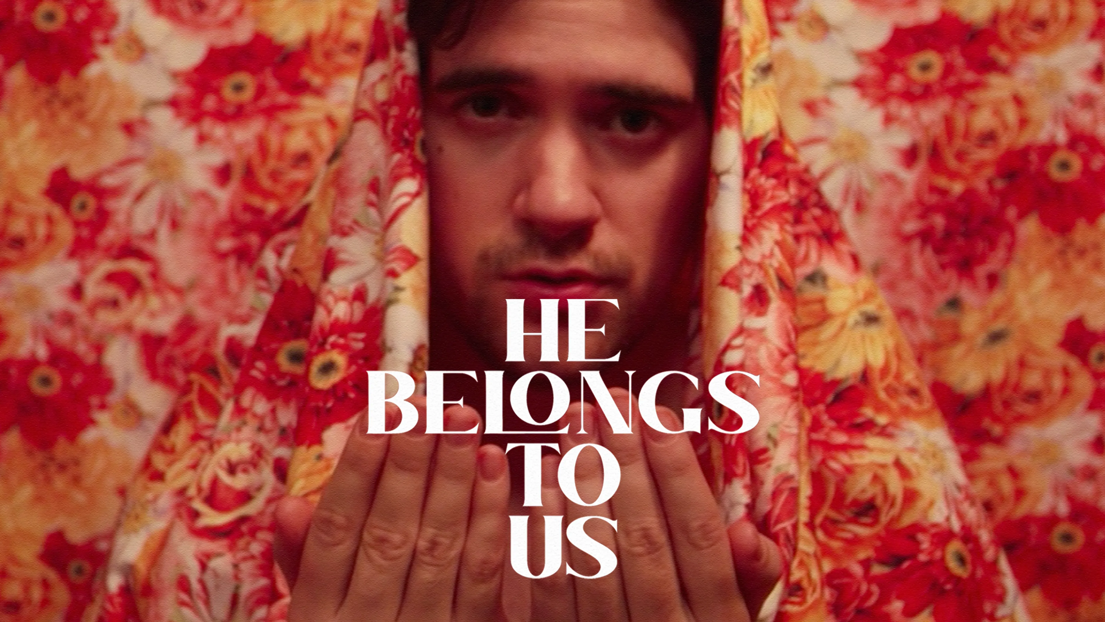 He Belongs To Us poster